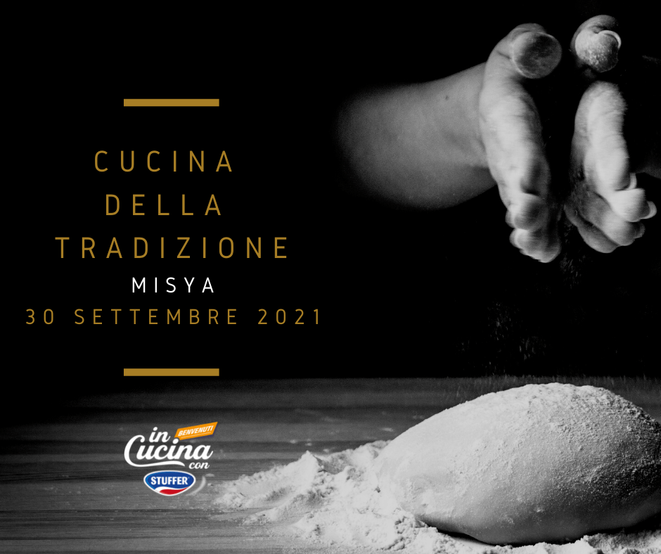 La cucina della tradizione con Misya